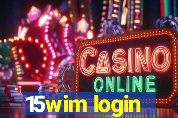 15wim login